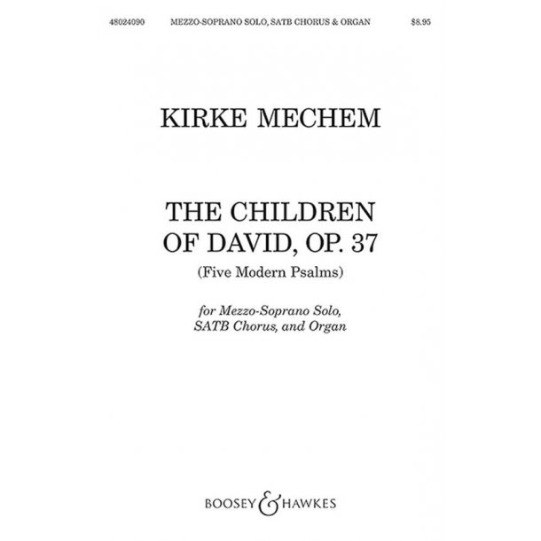 The Children Of David Op. 37 : Five Modern Psalms