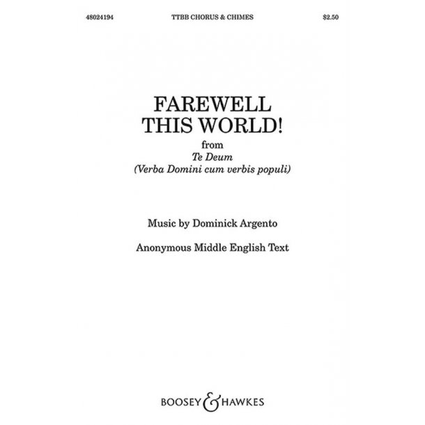 Farewell This World! : from Te Deum (Verba Domini cum verbis populi)
