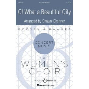 O! What A Beautiful City : Traditional Spiritual