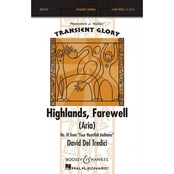 Four Heartfelt Anthems : No. 4 Highlands, Farewell