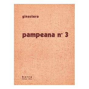 Pampeana No. 3 op. 24 : Symphonisches Pastoral