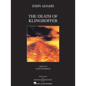 Death Of Klinghoffer : Opera in two acts with progogue