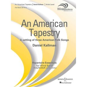 An American Tapestry : A setting of three American folk songs