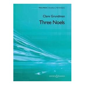 Three Noels : Orchester und Chor ad lib.