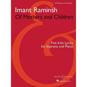 Of Mothers and Children : Five Irish Lyrics for Soprano and Piano