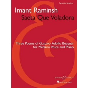 Saeta que voladora : Three Poems of Gustavo Adolfo Bécquer