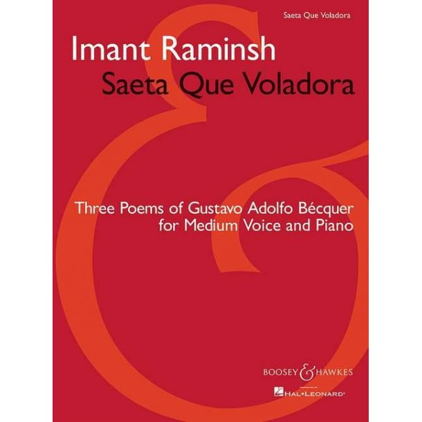 Saeta que voladora : Three Poems of Gustavo Adolfo B&eacute;cquer