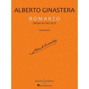 Bomarzo op. 34 : Opera in Two Acts
