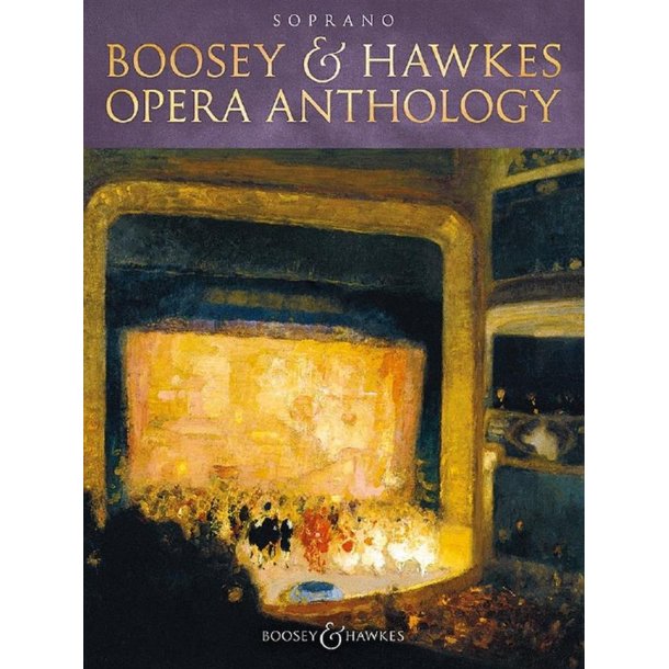 Boosey and Hawkes Opera Anthology : Soprano