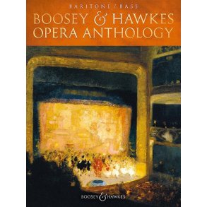 Boosey and Hawkes Opera Anthology : Baritone and Bass