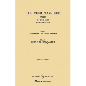 The Devil Take Her : Opera in One Act