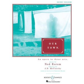 Our Town : An opera in three acts