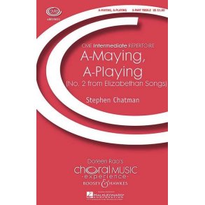 A-maying, A-playing(Elizabethan Songs 2)