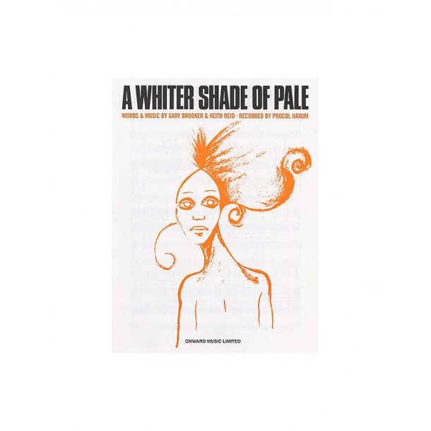Procol Harum: A Whiter Shade Of Pale
