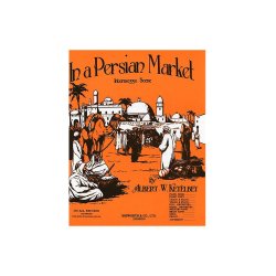 Albert Ketelby: In A Persian Market (Original Piano)