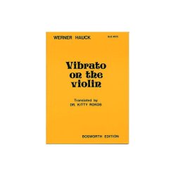 Werner Hauck: Vibrato On The Violin (English Edition)