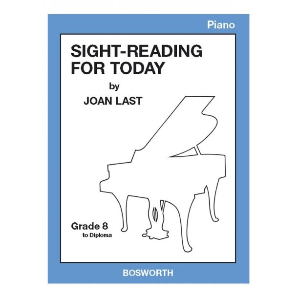 Sight Reading For Today: Piano Grade 8 To Diploma