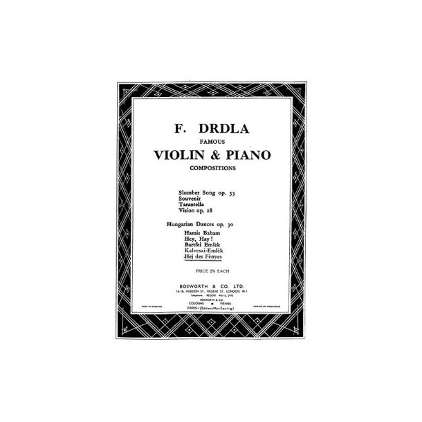 Franz Drdla: Hungarian Dances Op.30 No.1 'Hej Des Fenjes'