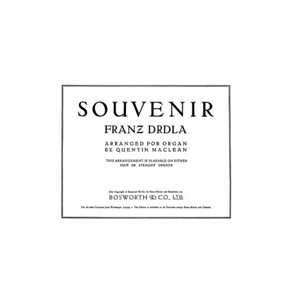 Franz Drdla: Souvenir For Organ
