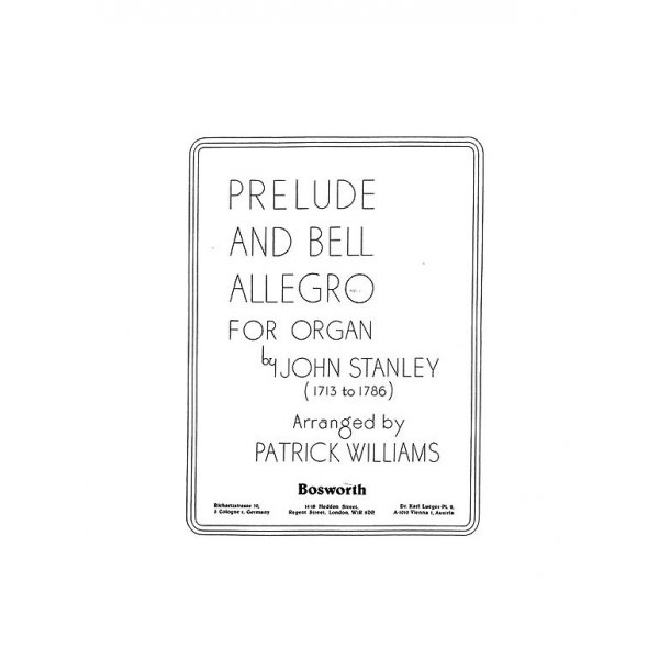 John Stanley: Prelude And Bell Allegro (Organ) - Organ - Stepnote Aps