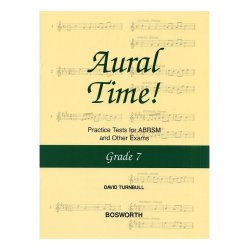 David Turnbull: Aural Time! Practice Tests - Grade 7