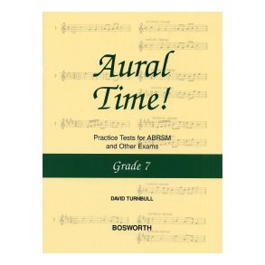 David Turnbull: Aural Time! Practice Tests - Grade 7
