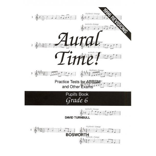 David Turnbull: Aural Time! Practice Tests - Grade 6 (Pupil's Book)