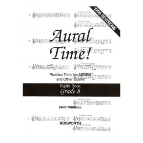 David Turnbull: Aural Time! Practice Tests - Grade 8 (Pupil's Book)