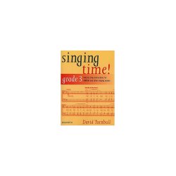 David Turnbull: Singing Time! Grade 3