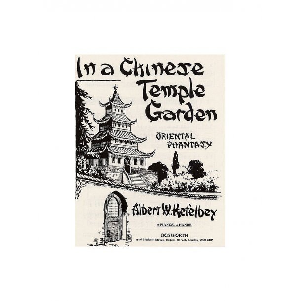 Albert Ketelbey: In A Chinese Temple Garden - Oriental Phantasy (2 Pianos)