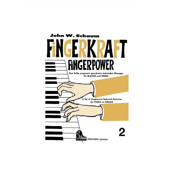 John W. Schaum: Fingerkraft Heft 2 (Fingerpower Book 2)