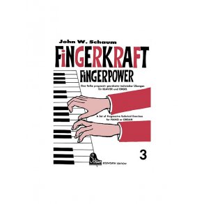 John W. Schaum: Fingerkraft Heft 3 (Fingerpower Book 3)
