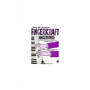 John W. Schaum: Fingerkraft Heft 4 (Fingerpower Book 4)
