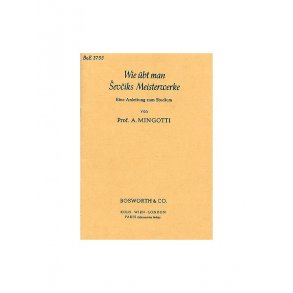 Anton Mingotti: Wie Übt Man Sevciks Meisterwerke