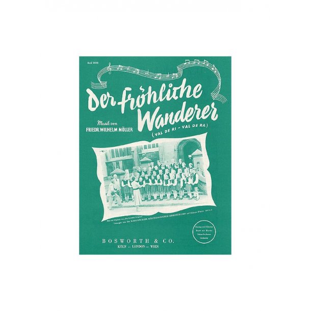 Der Fr&ouml;hliche Wanderer