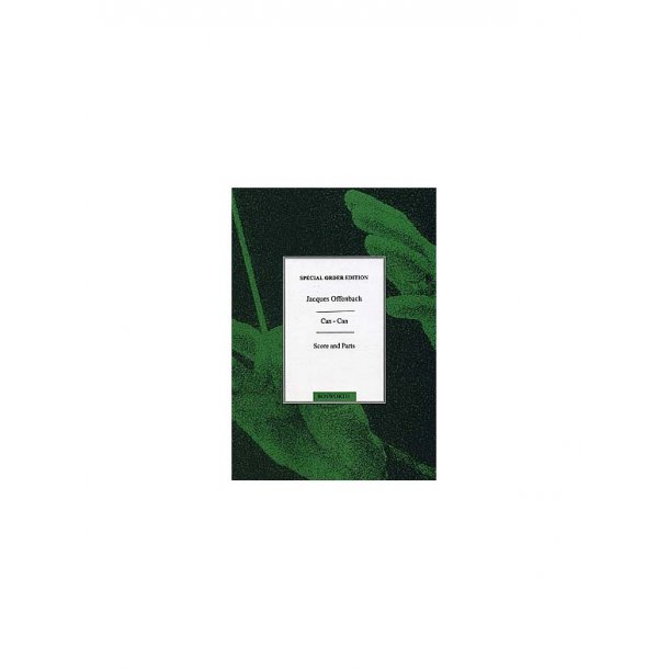 Jacques Offenbach: Can-Can (Score And Parts)