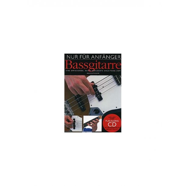 Nur F&uuml;r Anf&auml;nger: Bassgitarre