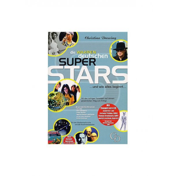 Christina Drewing: Die Wahren Deutschen Superstars ...Und Wie Alles Beginnt