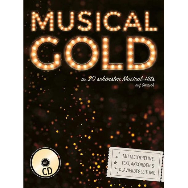 Musical Gold - Die 20 sch&ouml;nsten Musical-Hits auf Deutsch MLC