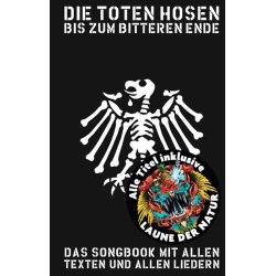 Die Toten Hosen: Bis Zum Bitteren Ende
