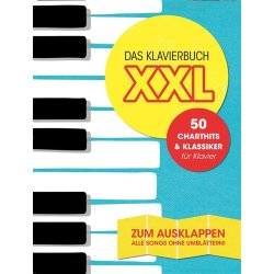 Das Klavierbuch XXL - 50 Charthits Und Klassiker - Zum Ausklappen