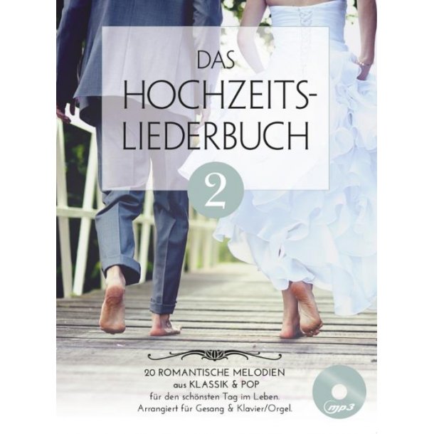 Das Hochzeitsliederbuch 2 (Buch/CD)