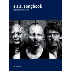Esbj&ouml;rn Svensson: E.S.T. Songbook - Vol. 2