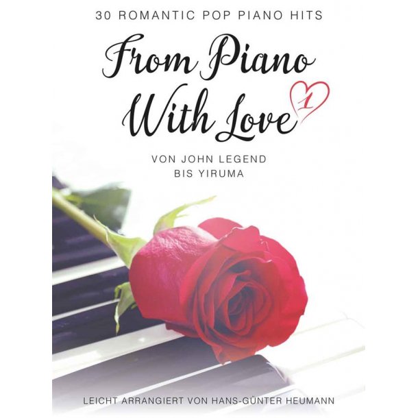 From Piano With Love : 30 Romantic Pop Piano Hits