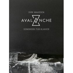 Dirk Maassen: Avalanche &ndash; Songbook f&uuml;r Klavier : Songbook
