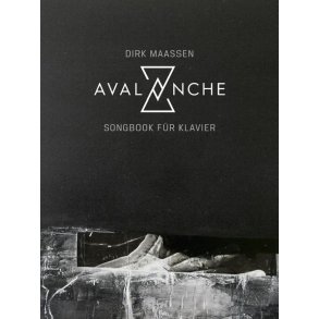 Dirk Maassen: Avalanche – Songbook für Klavier : Songbook