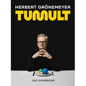 Herbert Grönemeyer: Tumult : Das Songbook