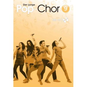 Der junge Pop-Chor - Band 9 & CD