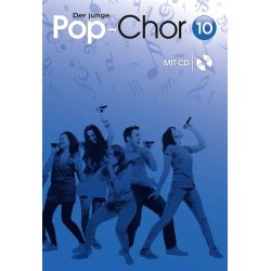Der junge Pop-Chor - Band 10 &amp; CD