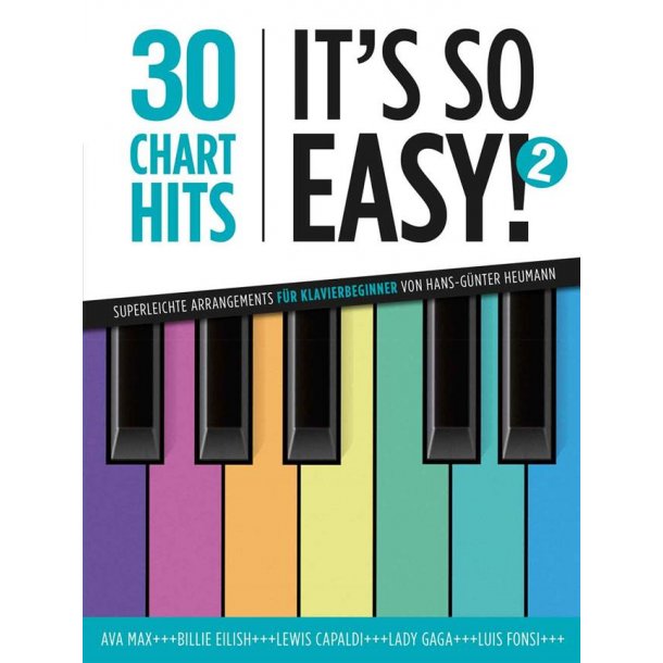 30 Charthits - It's So Easy! 2 : Superleichte Arrangements f&uuml;r Klavierbeginner von Hans-G&uuml;nter Heumann